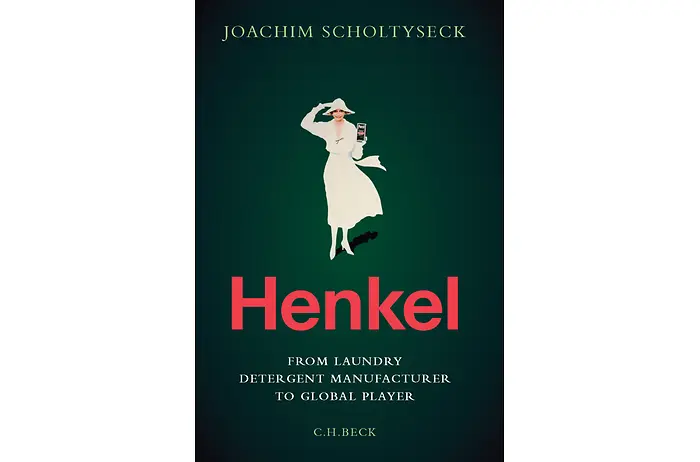 Cover of the book “Henkel: From Laundry Detergent Manufacturer to Global Player” by Joachim Scholtyseck, featuring a historic Persil advertising figure on a dark green background.